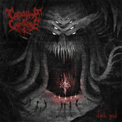 Cadaver Carnivore : Dark God (EP)